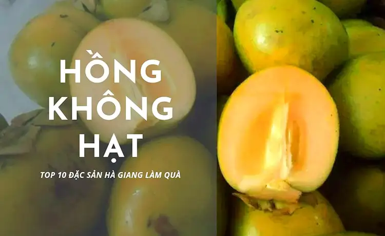 đặc sản hồng không hạt hà giang đặc sản hồng không hạt hà giang